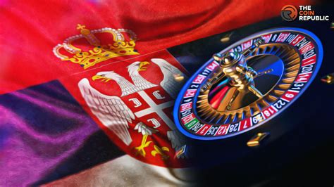 Gambling In Serbia .